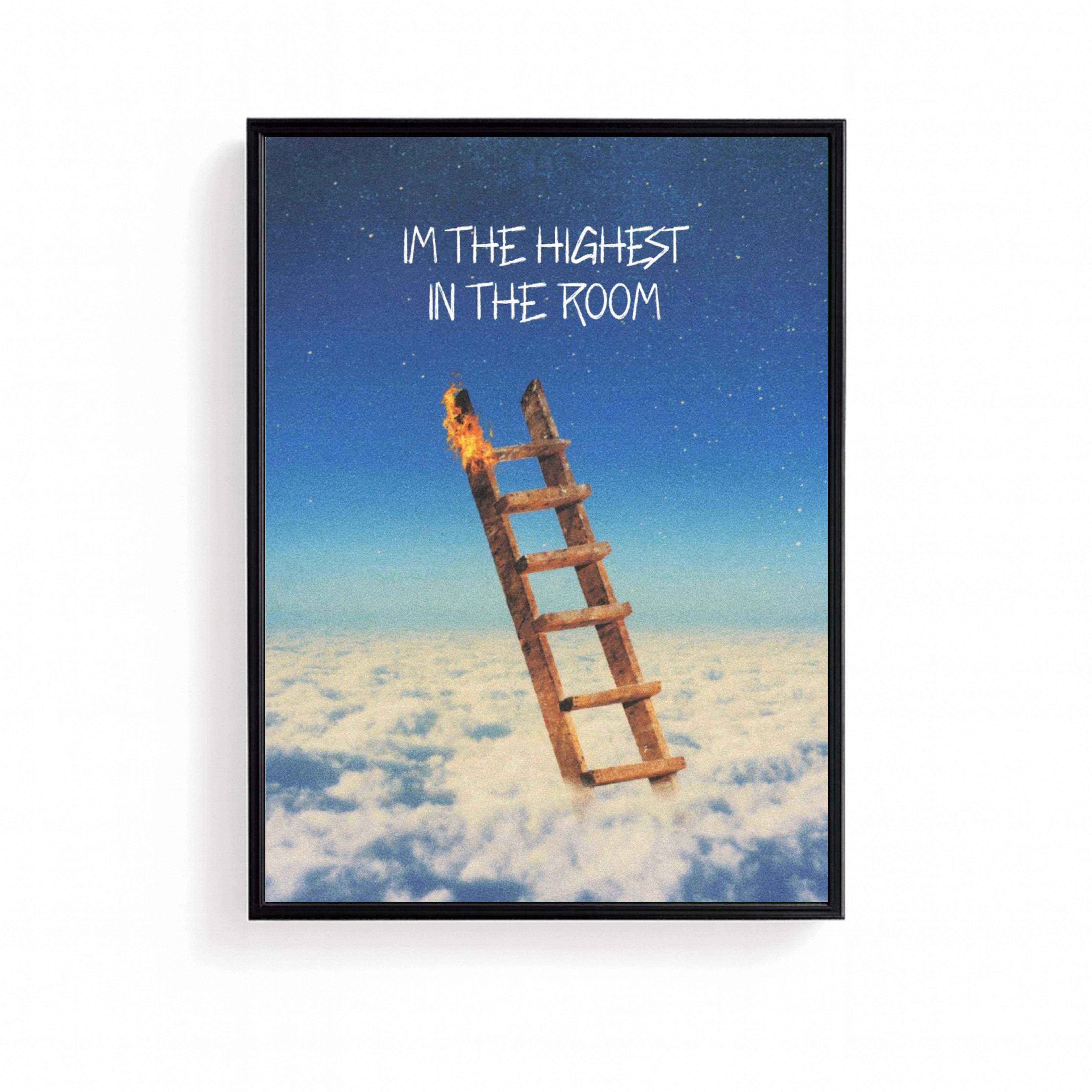 HIGHEST IN THE ROOM