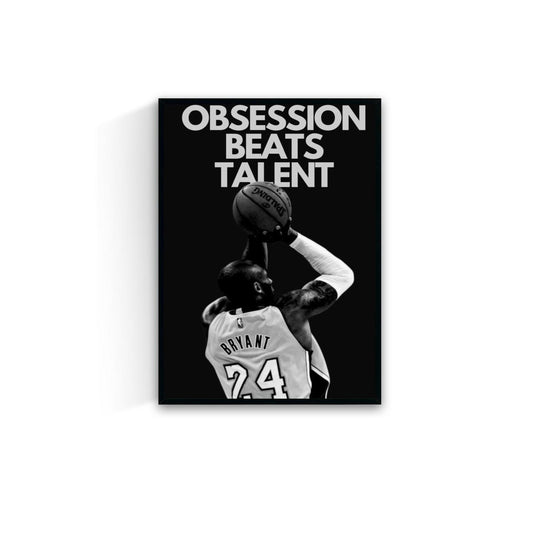 OBSESSION BEATS TALENT